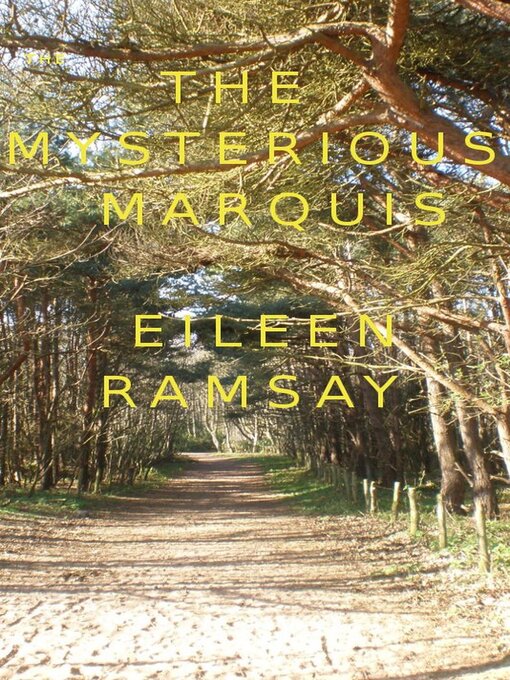 Title details for The Mysterious Marquis by Eileen Ramsay - Available
